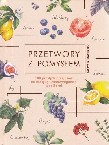 Przetwory z pomysłem