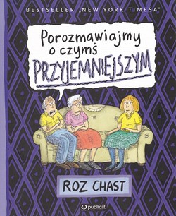 Skan okładki: Porozmawiajmy o czymś przyjemniejszym