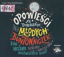 Skan okładki: Opowieści na dobranoc dla młodych buntowniczek