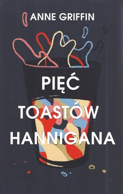 Skan okładki: Pięć toastów Hannigana