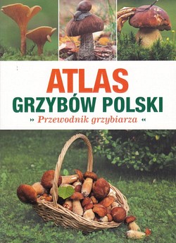 Skan okładki: Atlas grzybów Polski