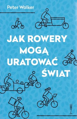 Skan okładki: Jak rowery mogą uratować świat