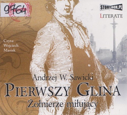 Pierwszy Glina : Żołnierze miłujący