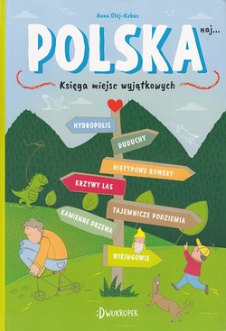 Skan okładki: Polska naj... : księga miejsc wyjątkowych