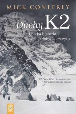 Skan okładki: Duchy K2 : epicka historia zdobycia szczytu