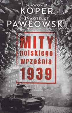 Skan okładki: Mity polskiego września 1939