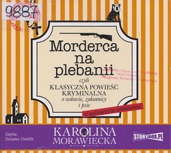 Skan okładki: Morderca na plebanii czyli klasyczna powieść kryminalna o wdowie, zakonnicy i psie (z kulinarnym podtekstem)