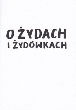 Skan okładki: O Żydach i Żydówkach