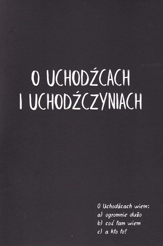 O Uchodźcach i Uchodźczyniach