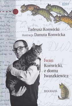 Skan okładki: Iwan Konwicki, z domu Iwaszkiewicz