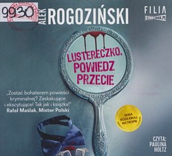 Skan okładki: Lustereczko powiedz przecie