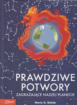 Skan okładki: Prawdziwe potwory zagrażające naszej planecie