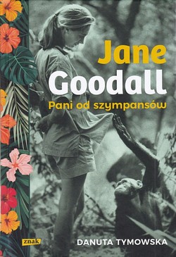 Skan okładki: Jane Goodall : pani od szympansów