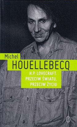 Skan okładki: H.P. Lovecraft. Przeciw światu, przeciw życiu