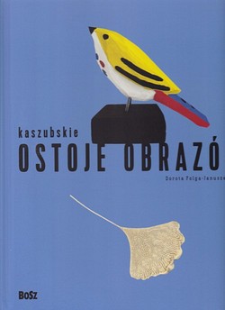 Skan okładki: Kaszubskie ostoje obrazów