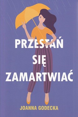 Skan okładki: Przestań się zamartwiać