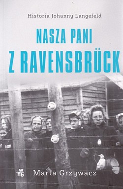 Skan okładki: Nasza Pani z  Ravenbrück