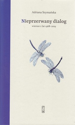 Skan okładki: Nieprzerwany dialog.Wiersze z lat 1968-2019