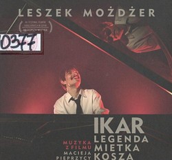 Skan okładki: Ikar : legenda Mietka Kosza : muzyka z filmu