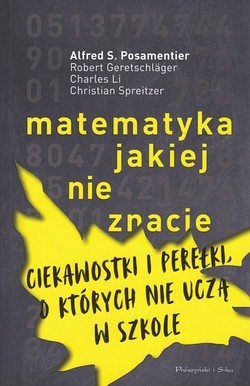 Skan okładki: Matematyka, jakiej nie znacie. Ciekawostki i perełki, o których nie uczą w szkole