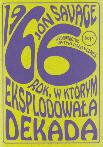 1966. Rok, w którym eksplodowała dekada