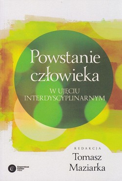 Skan okładki: Powstanie człowieka w ujęciu interdyscyplinarnym