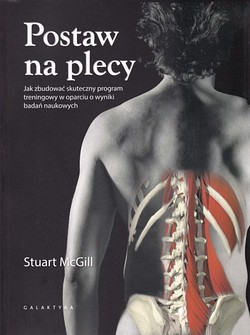 Skan okładki: Postaw na plecy : jak zbudować skuteczny program treningowy w oparciu o wyniki badań naukowych