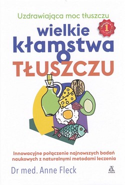 Skan okładki: Wielkie kłamstwa o tłuszczu