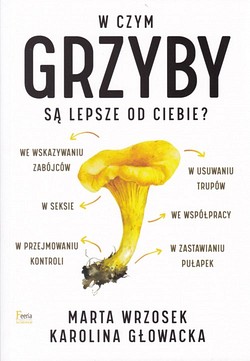 Skan okładki: W czym grzyby są lepsze od ciebie?