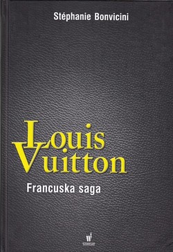 Skan okładki: Louis Vuitton : francuska saga