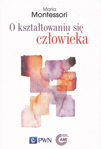 O kształtowaniu się człowieka