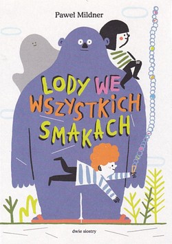 Skan okładki: Lody we wszystkich smakach