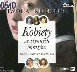 Skan okładki: Kobiety ze słynnych obrazów : muzy, modelki, kochanki