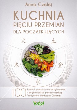 Skan okładki: Kuchnia pięciu przemian dla początkujących