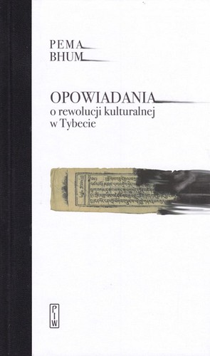 Opowiadania o rewolucji kulturalnej w Tybecie