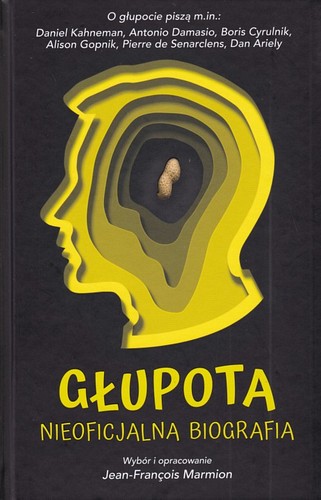 Głupota : nieoficjalna biografia