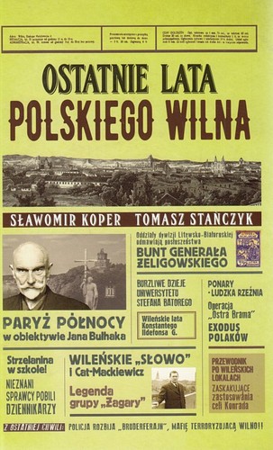 Ostatnie lata polskiego Wilna