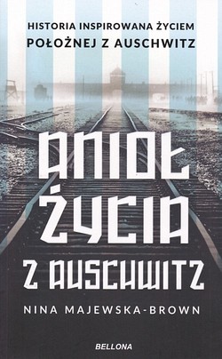 Skan okładki: Anioł życia z Auschwitz