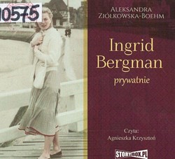 Skan okładki: Ingrid Bergman prywatnie