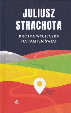 Skan okładki: Krótka wycieczka na tamten świat