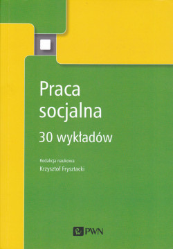 Skan okładki: Praca socjalna : 30 wykładów