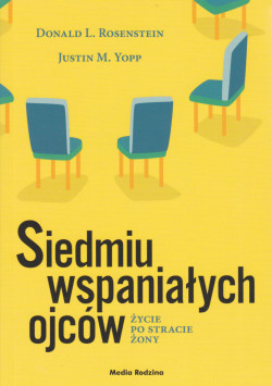 Skan okładki: Siedmiu wspaniałych ojców : życie po stracie żony