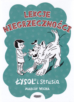 Skan okładki: Łysol i Strusia : lekcje niegrzeczności