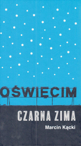 Oświęcim : czarna zima