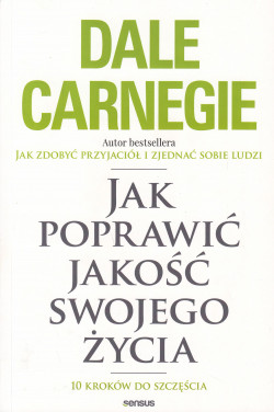 Skan okładki: Jak poprawić jakość swojego życia : 10 kroków do szczęścia