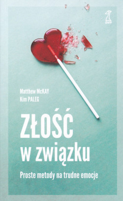 Skan okładki: Złość w związku : proste metody na trudne emocje