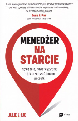 Skan okładki: Menedżer na starcie : nowa rola, nowe wyzwania - jak przetrwać trudne początki