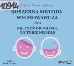 Skan okładki: Koszerna metoda wychowawcza czyli nie czyń drugiemu, co tobie niemiłe