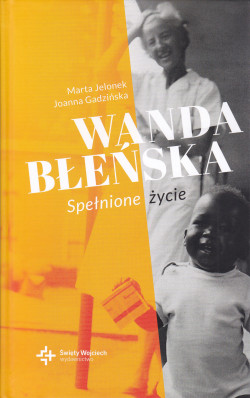 Skan okładki: Wanda Błeńska : spełnione życie