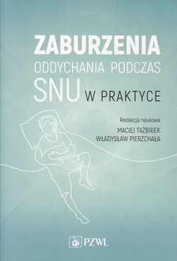 Skan okładki: Zaburzenia oddychania podczas snu w praktyce